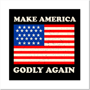 make america godly again Posters and Art